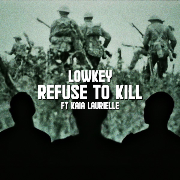 Refuse To Kill (feat. Kaia Laurielle) - Single album cover