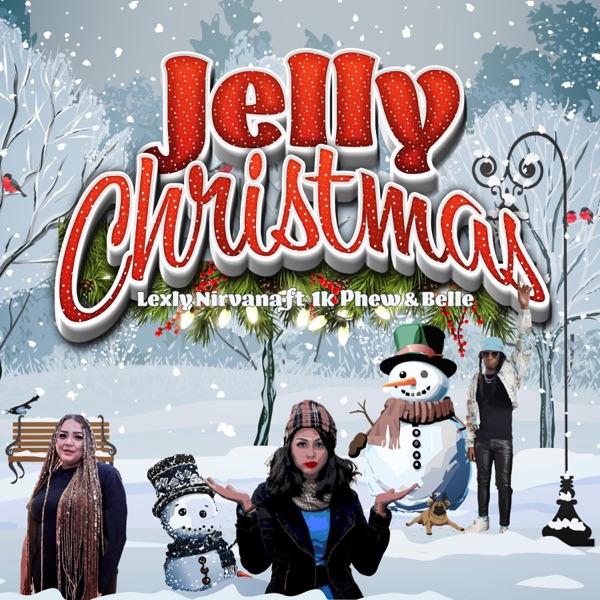 Jelly Christmas (feat. 1K Phew & Belle) - Single album cover