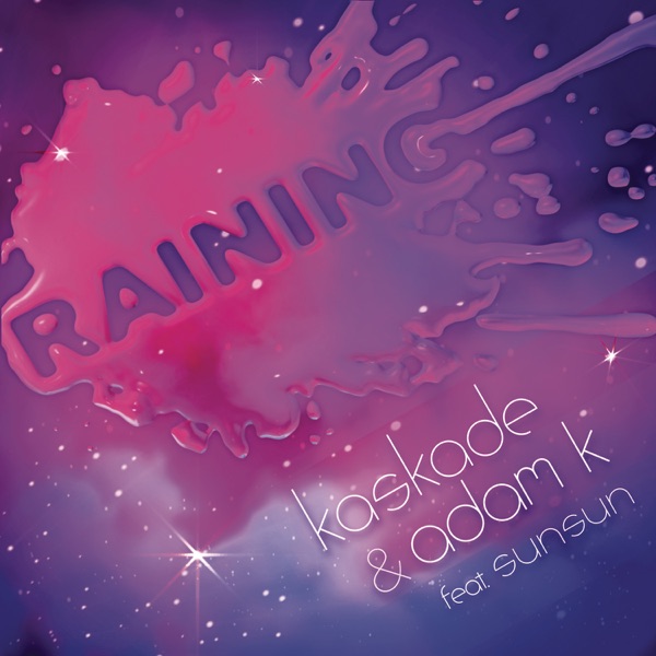 Raining (feat. Sunsun) - Single album cover