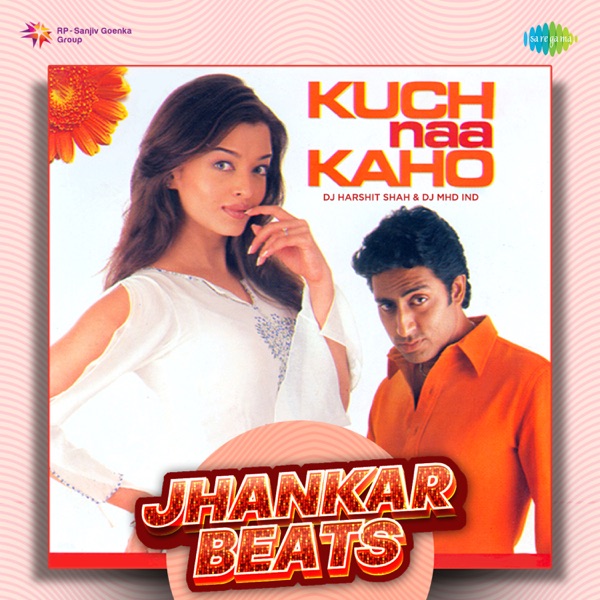 Kuch Naa Kaho (Jhankar Beats) - Single album cover