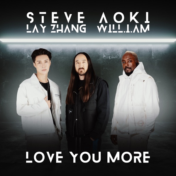 Love You More (feat. LAY & will.i.am) - Single album cover