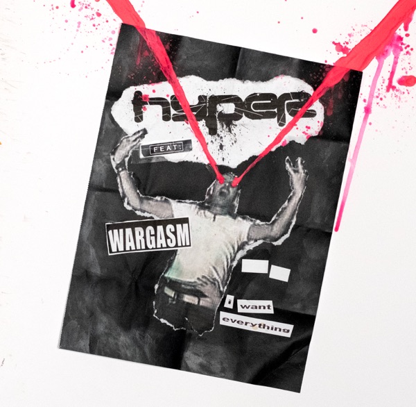 I Want Everything (feat. Wargasm) - Single album cover