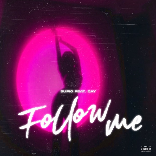 Follow Me - Single (feat. Cay) - Single album cover
