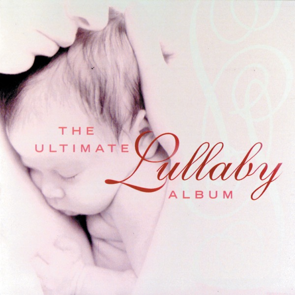 The Ultimate Lullaby Album album cover