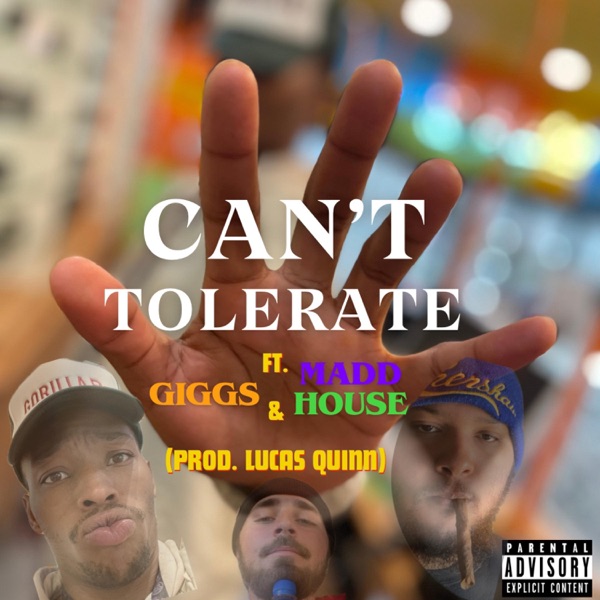 Can't Tolerate (feat. Giggs & MaddHouse) - Single album cover