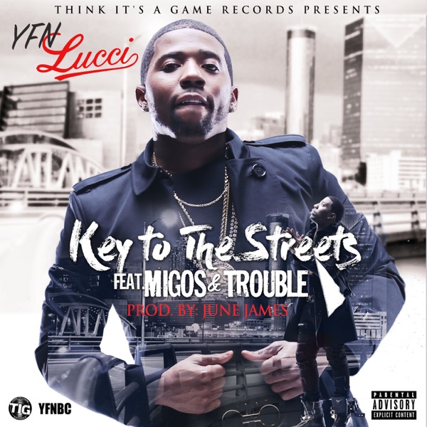 Key to the Streets (feat. Migos & Trouble) - Single album cover