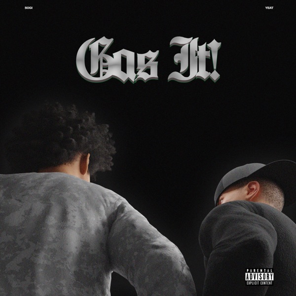 Gas It! (feat. Yeat) - Single album cover