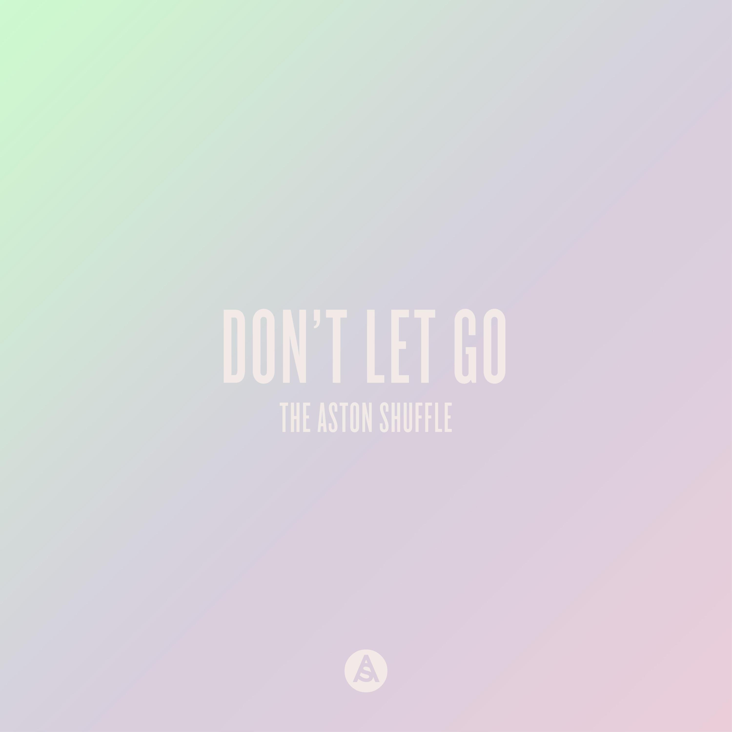 Don't Let Go (feat. Max Marshall) - Single album cover