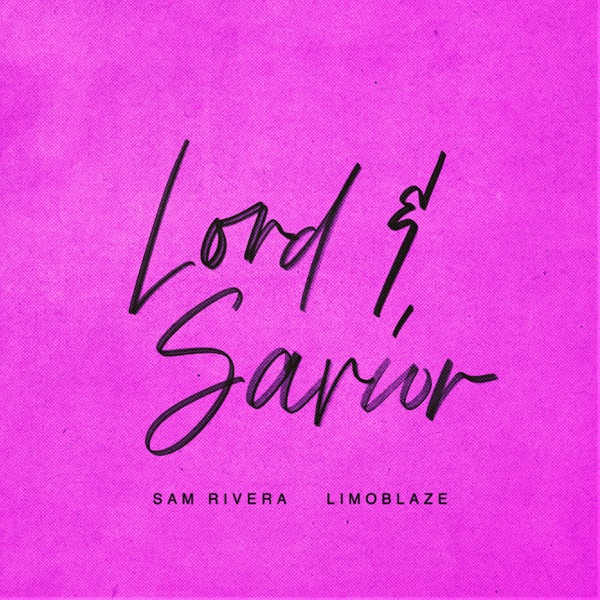 Lord & Savior - Single album cover
