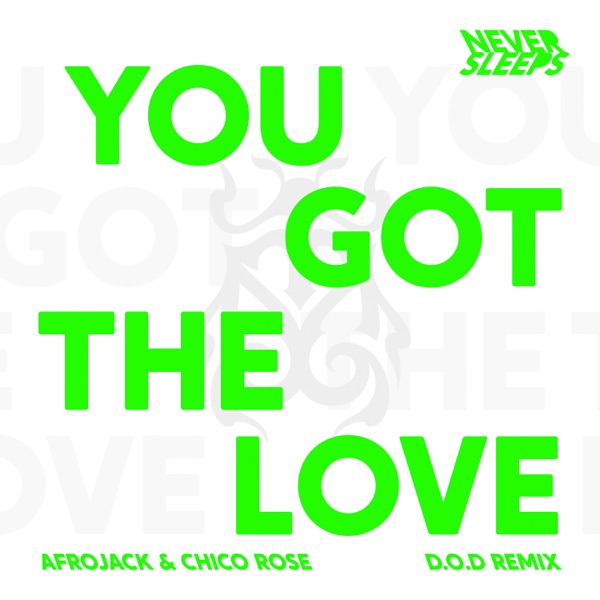 You Got The Love (D.O.D Remix) - Single album cover