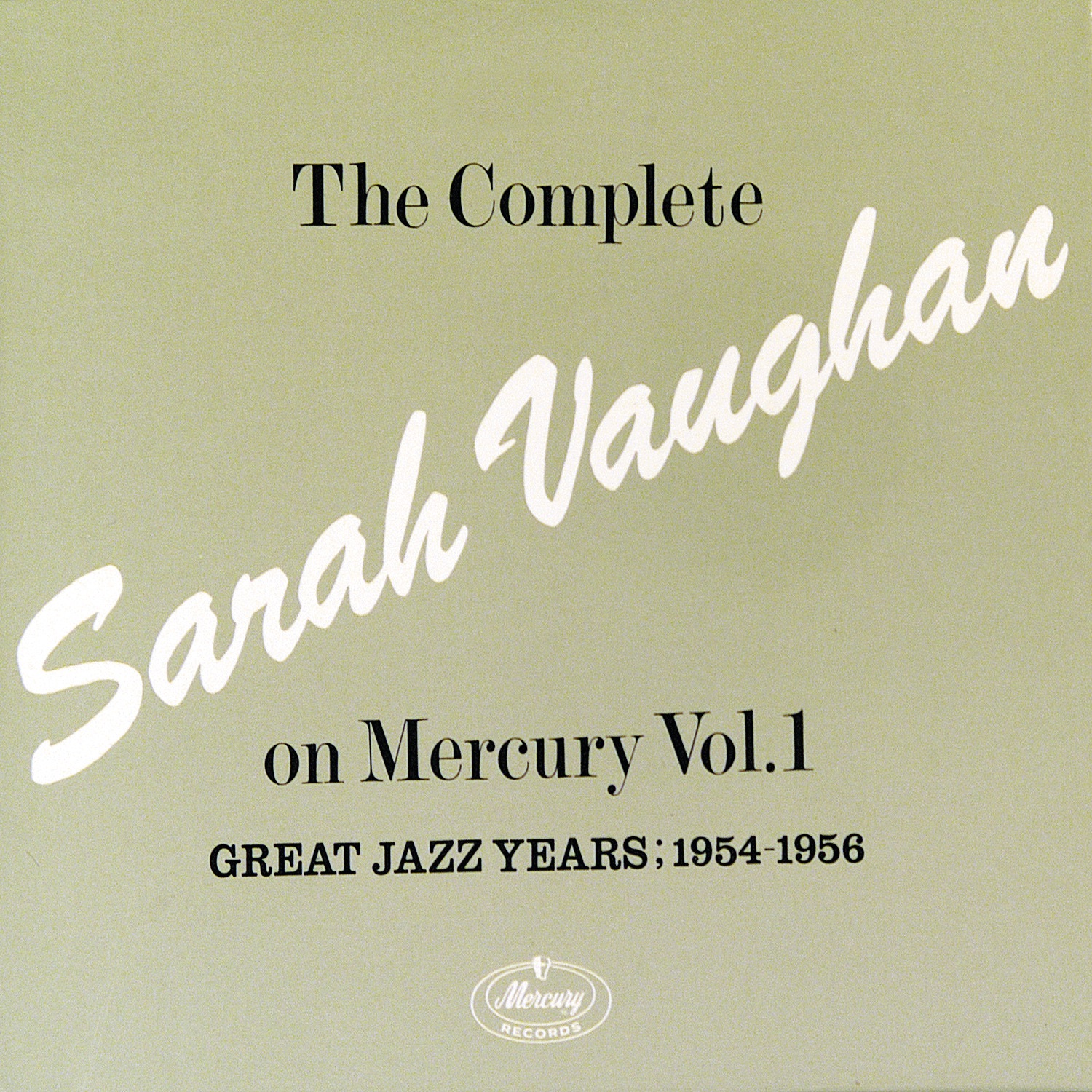 The Complete Sarah Vaughan On Mercury Vol.1 - Great Jazz Years; 1954-1956 album cover