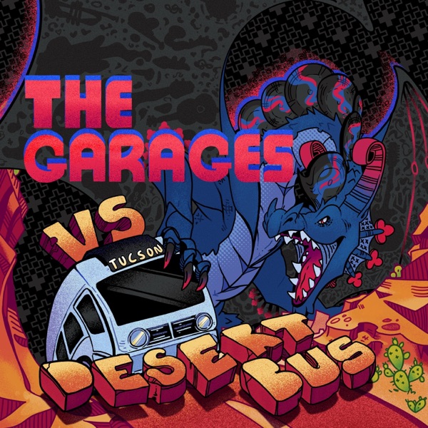 The GARAGES VS DESERT BUS (live at DESERT BUS 2021) - EP album cover