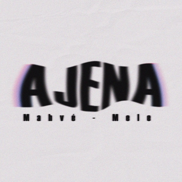 Ajena (feat. Mele) - Single album cover