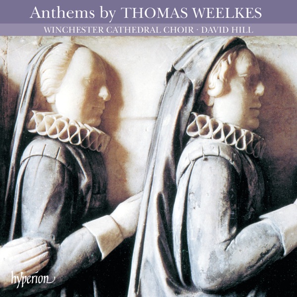 Thomas Weelkes: Anthems (English Orpheus 10) album cover