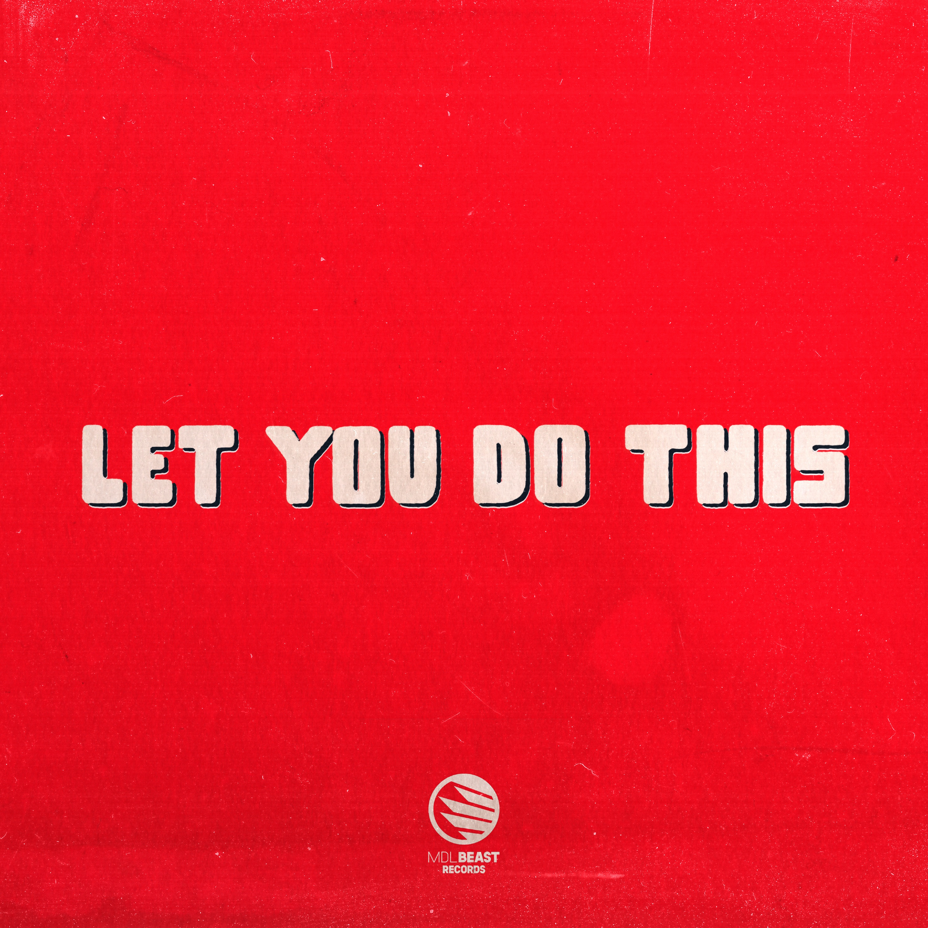 Let You Do This (feat. Buy Now!) - Single album cover