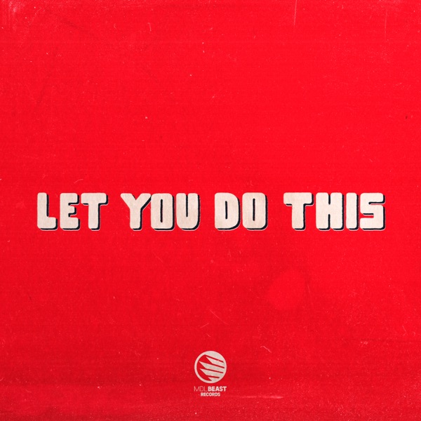 Let You Do This (feat. Buy Now!) - Single album cover