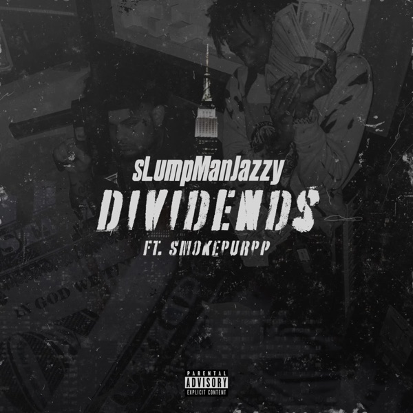 Dividends (feat. Smokepurpp) - Single album cover