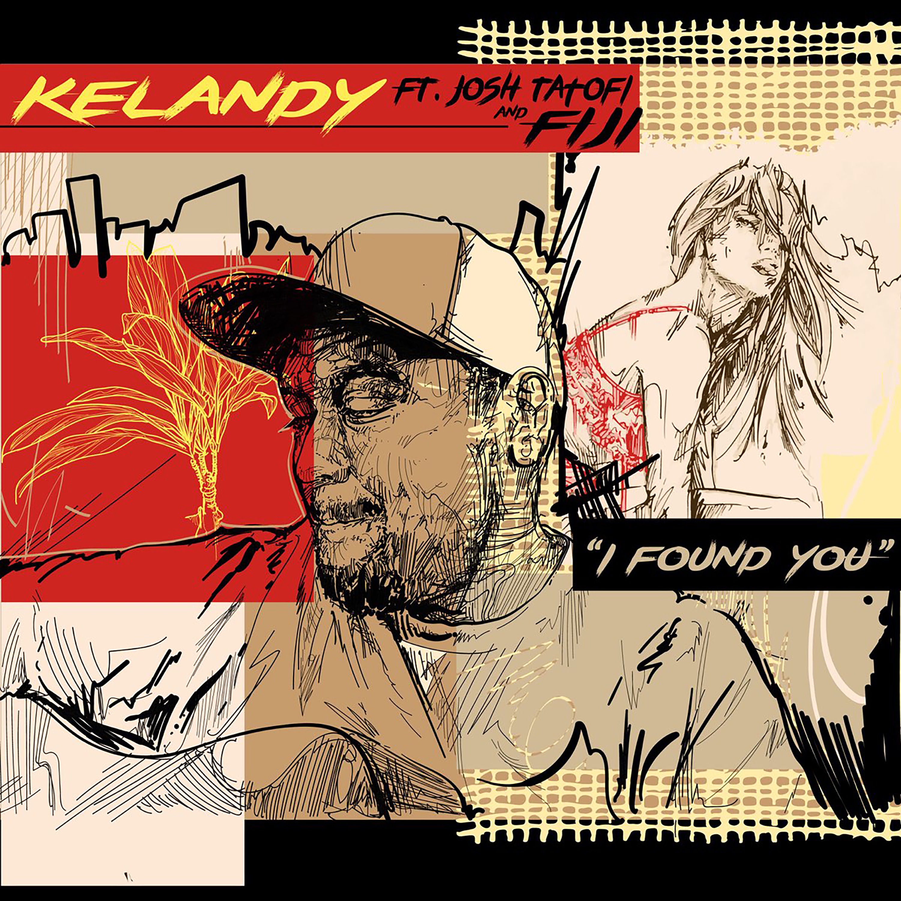 I Found You (feat. Josh Tatofi & Fiji) - Single album cover
