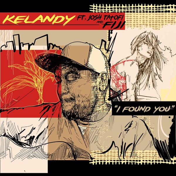 I Found You (feat. Josh Tatofi & Fiji) - Single album cover