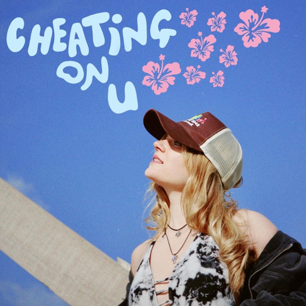 Cheating On U - Single album cover