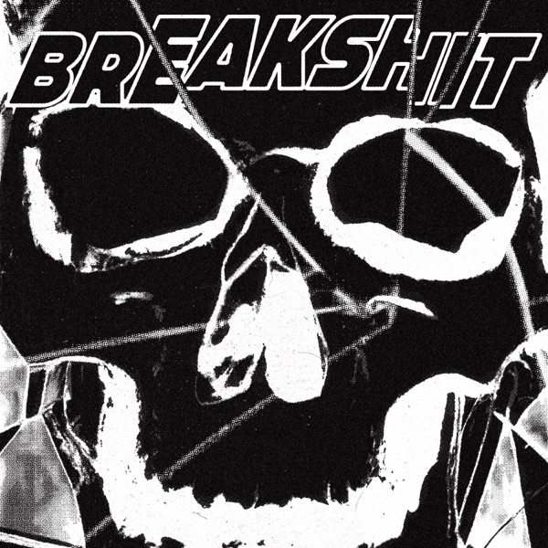 BREAKSHIT - Single album cover