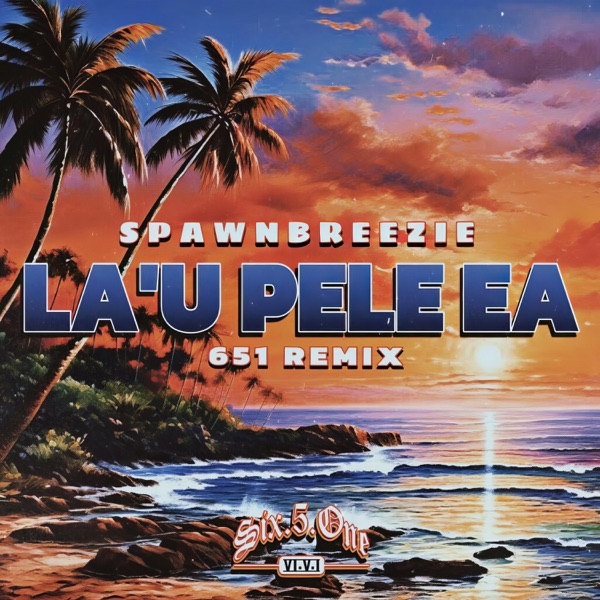La'u Pele Ea (Remix) [feat. Spawnbreezie] - Single album cover