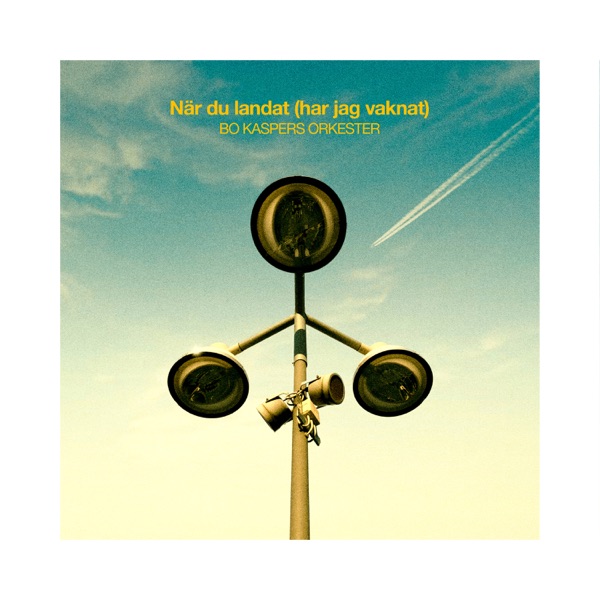 När du landat (har jag vaknat) - Single album cover