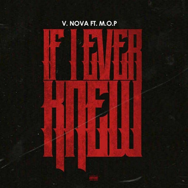 If I Ever Knew (feat. M.O.P.) - Single album cover
