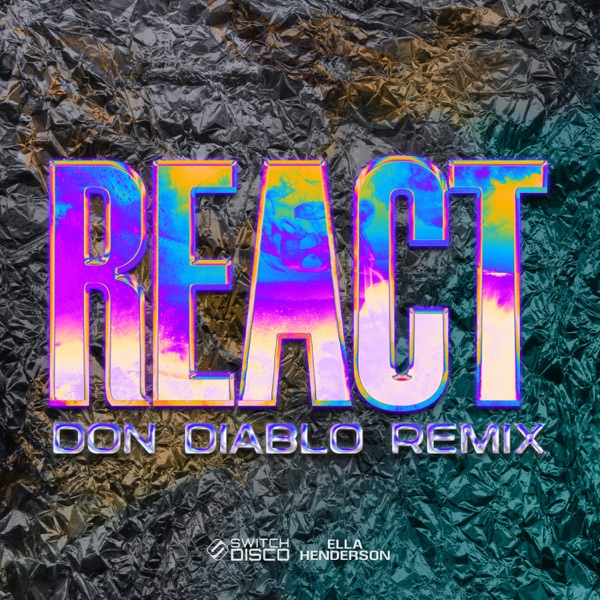 REACT (Don Diablo Remix) [feat. Ella Henderson] - Single album cover