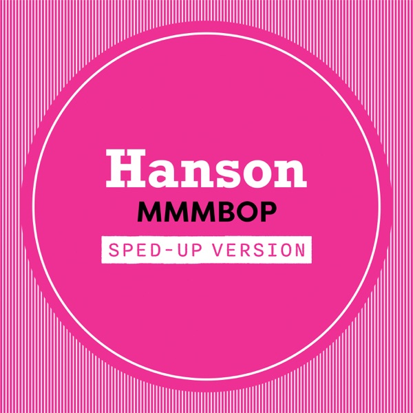 MMMBop (Sped Up) - Single album cover