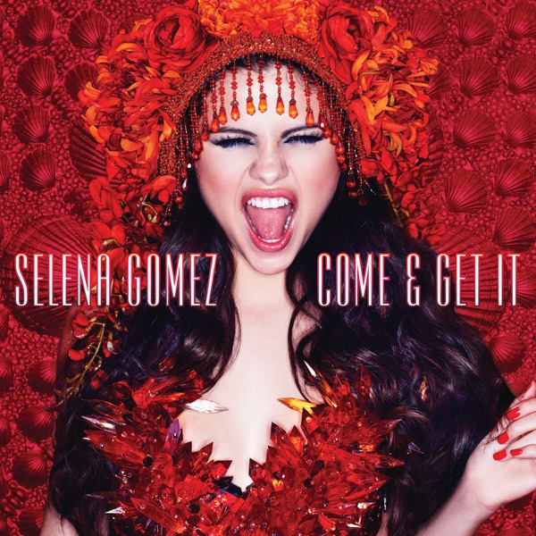 Come & Get It - Single album cover