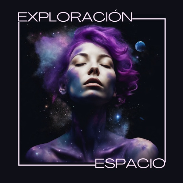Exploración Espacio - Musicoterapia Ambiental para la Relajación, Viajar con la Mente con Música Eté album cover