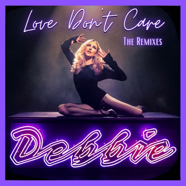 Love Don't Care (The Remixes) album cover