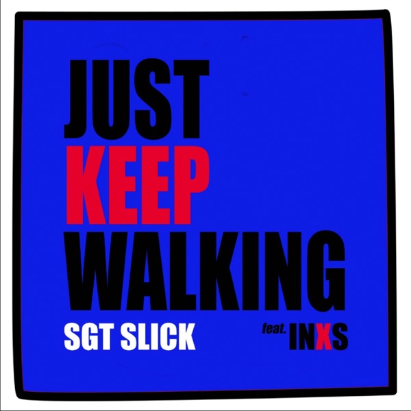 Just Keep Walking - Single album cover