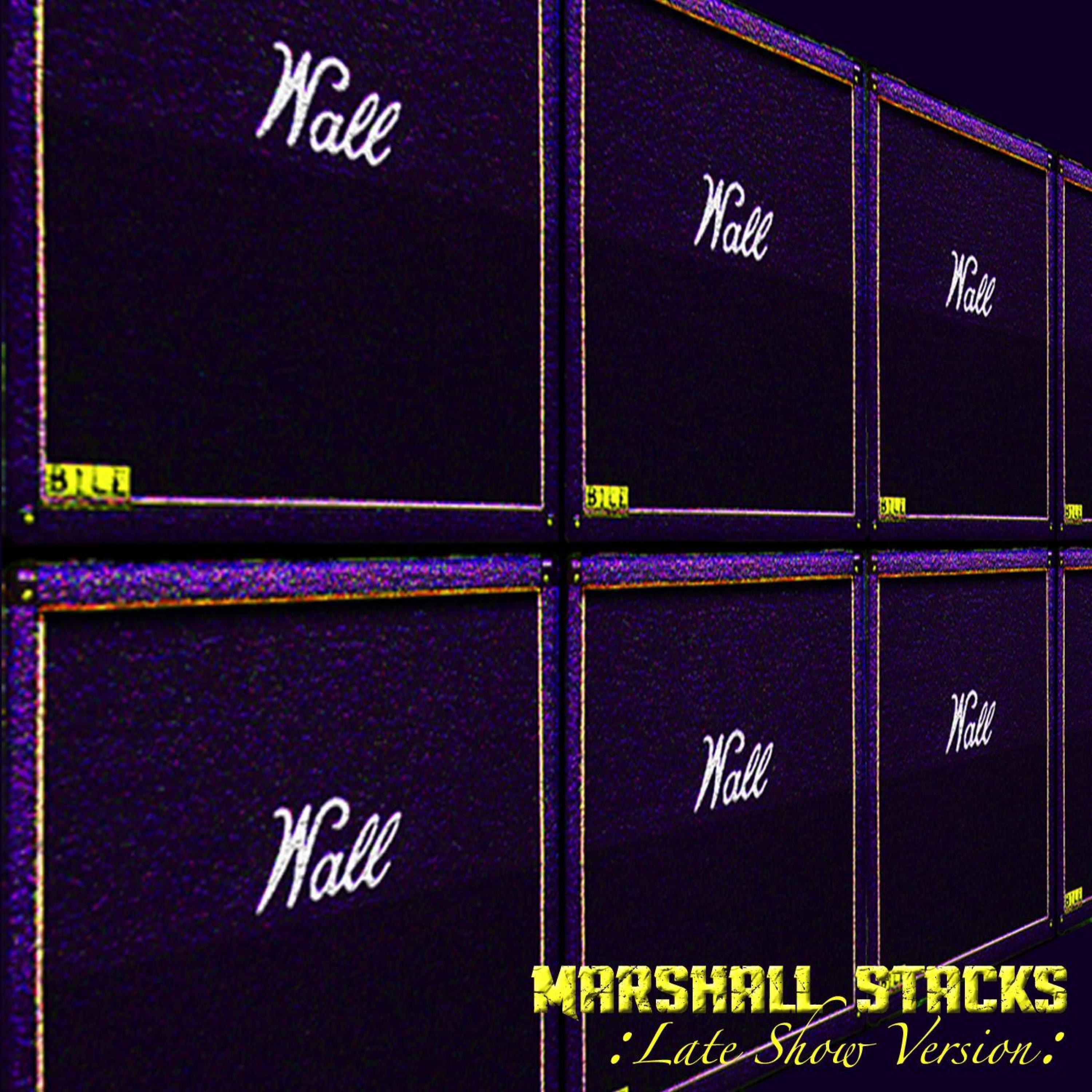 Marshall Stacks (Late Show Version) - Single album cover