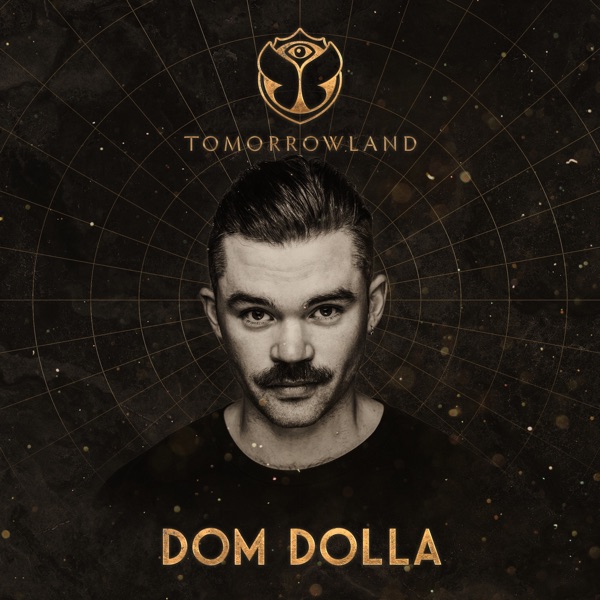 Tomorrowland 2022: Dom Dolla at Crystal Garden, Weekend 3 (DJ Mix) album cover