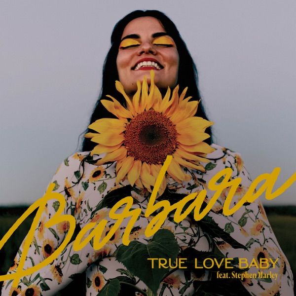 True Love Baby (feat. Stephen Marley) - Single album cover