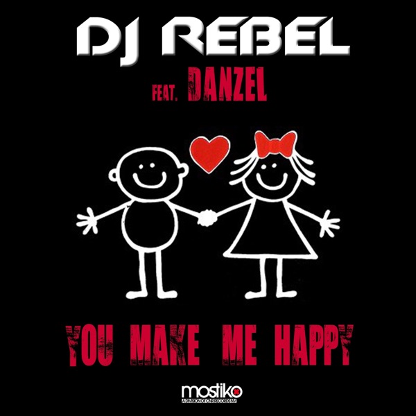 You Make Me Happy (feat. Danzel) - Single album cover