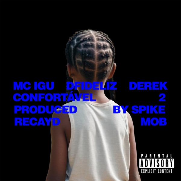 Confortável 2 (feat. Derek, Dfideliz & MC Igu) - Single album cover