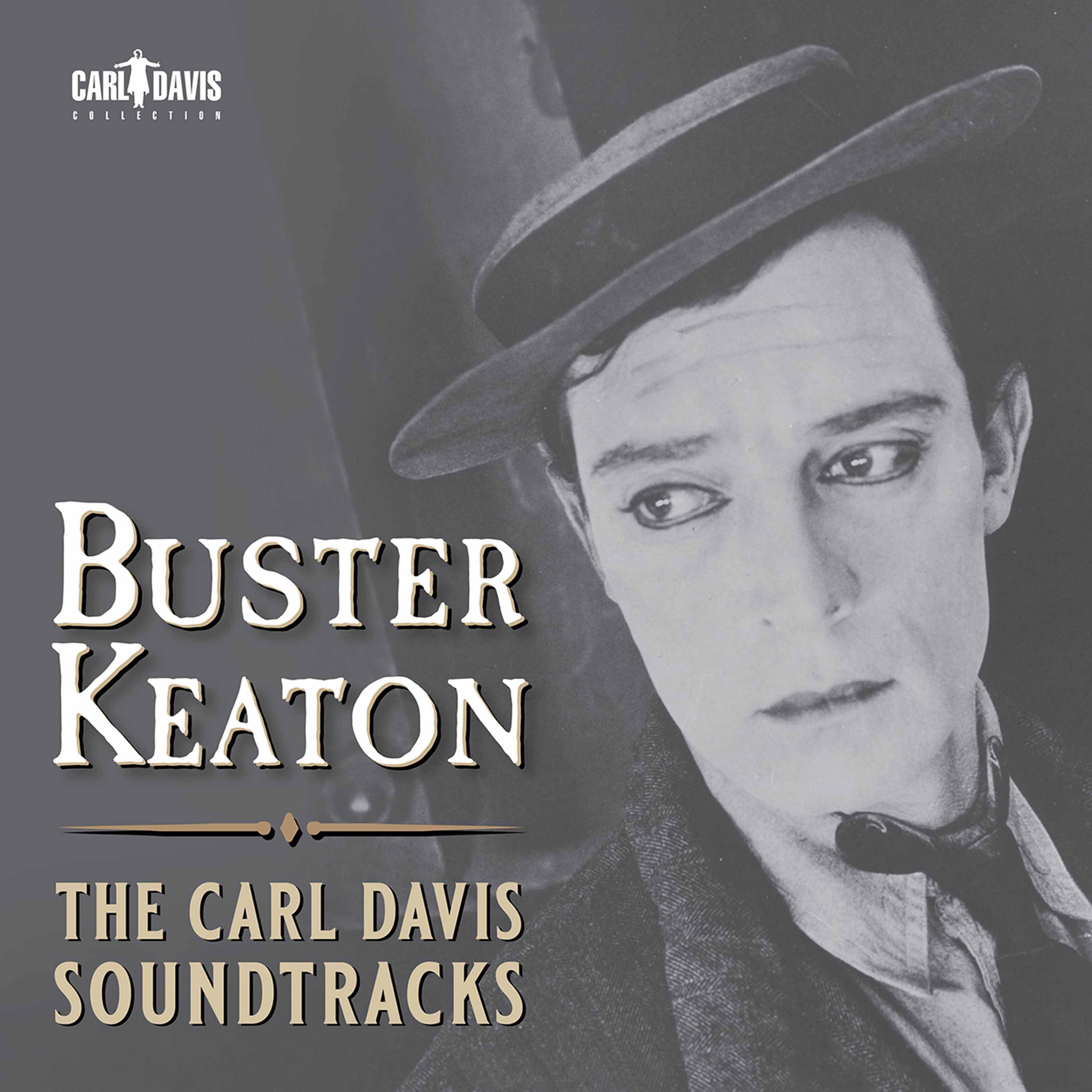 Buster Keaton: The Carl Davis Soundtracks (Music Inspired by the Films) album cover