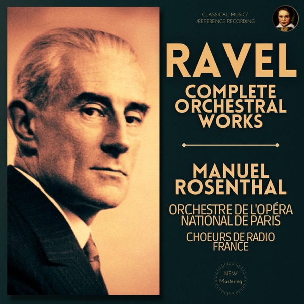 Ravel: Complete Orchestral Works by Manuel Rosenthal album cover