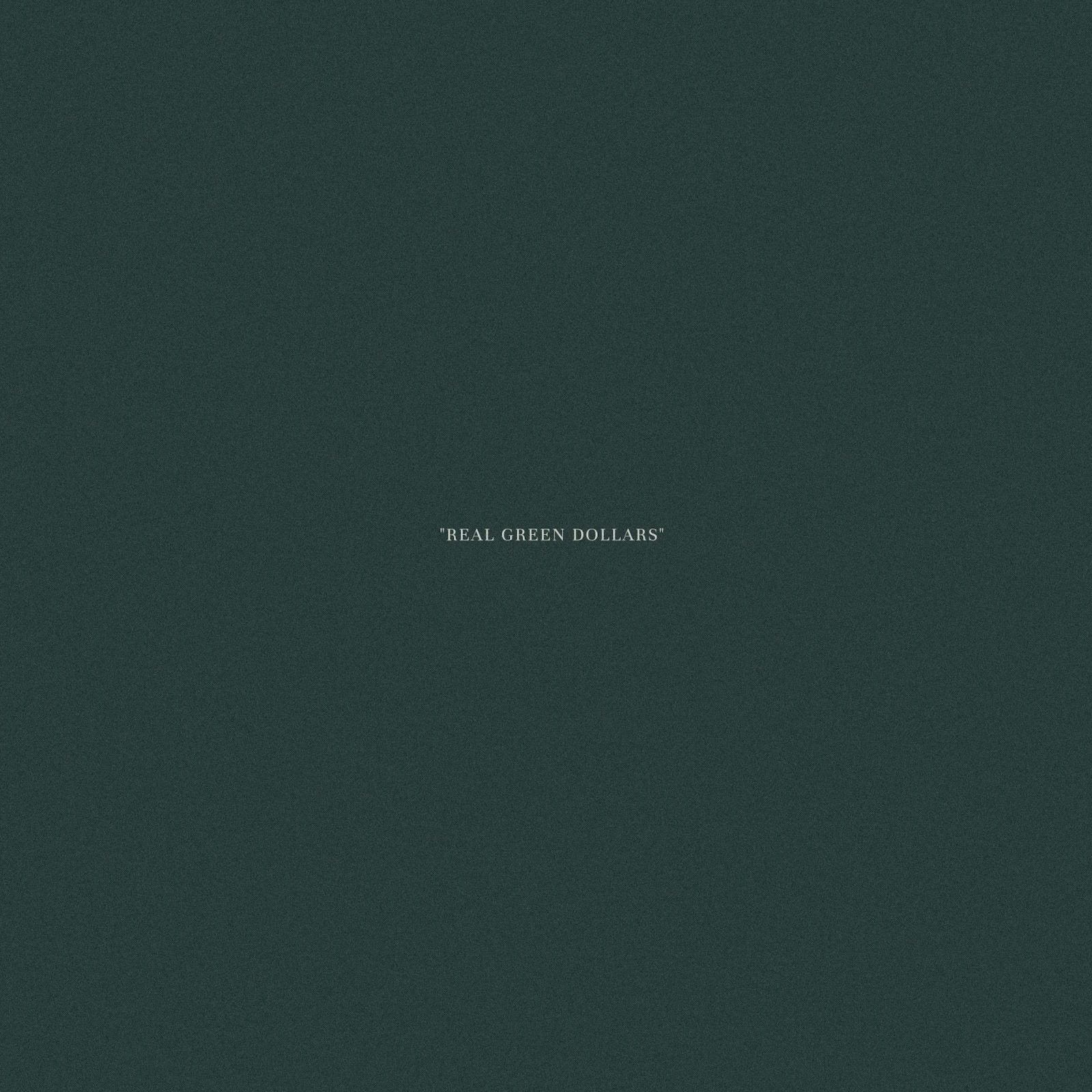 Real Green Dollars - Single album cover