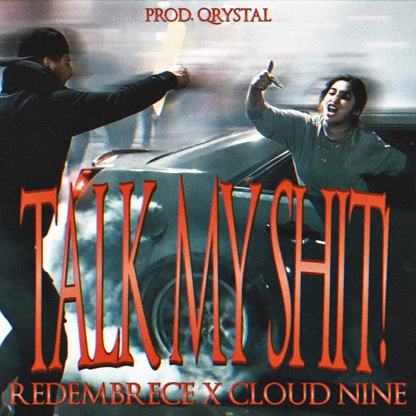 TALK MY SHIT (feat. cloud nine) - Single album cover