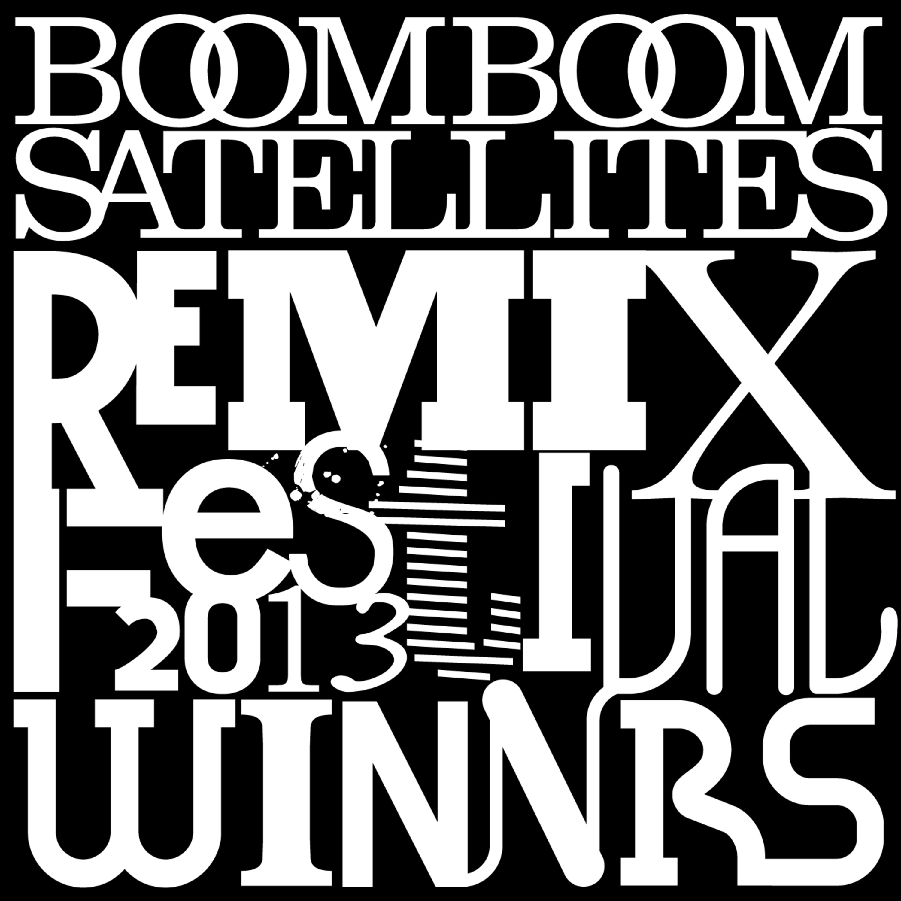 BOOM BOOM SATELLITES REMIX FESTIVAL 2013 - Winners album cover