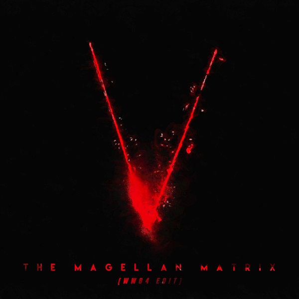 The Magellan Matrix (WW84 Edit) - Single album cover
