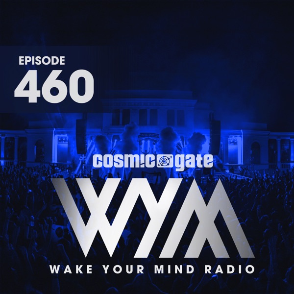 Wake Your Mind Radio 460 album cover