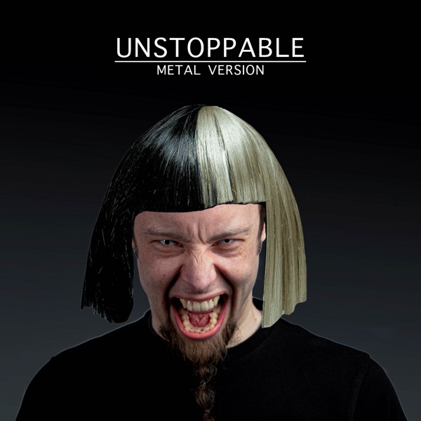 Unstoppable (Metal Version) - Single album cover