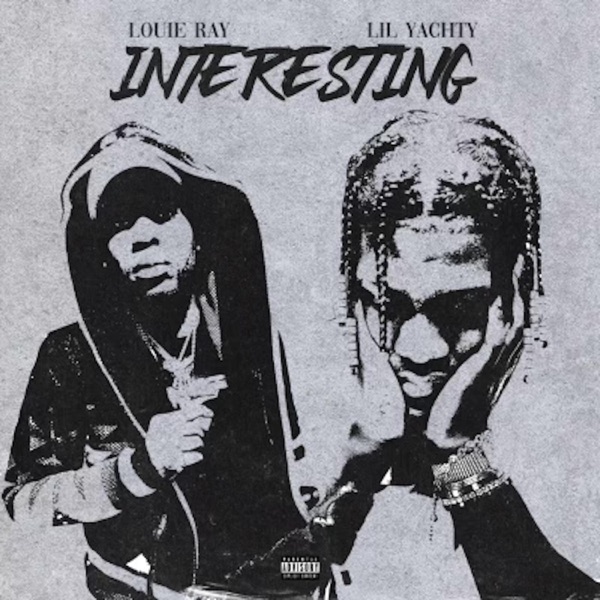 Interesting (feat. Lil Yachty) - Single album cover