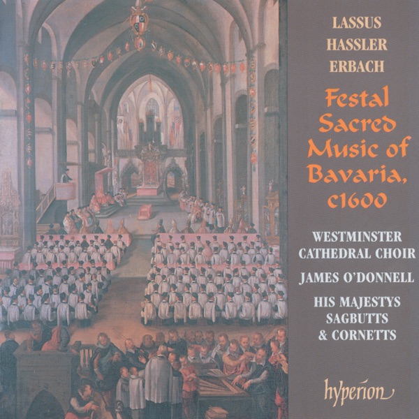 Lassus: Missa Bell' Amfitrit' altera – Festal Sacred Music of Bavaria album cover