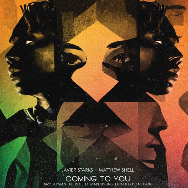 Coming To You (feat. Trey Eley, Substantial, Marcus Singleton & Garrett Jackson) - Single album cover